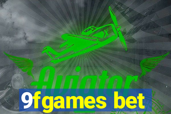 9fgames bet